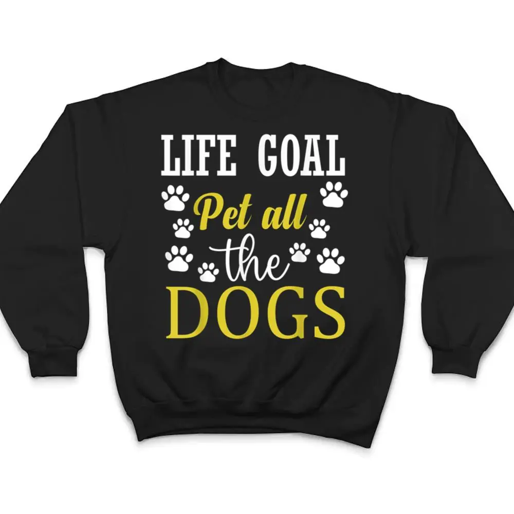Life-Goal-Pet-All-The-Dogs-Footprint-Contest-T-Shirt-4 Life Goal Pet All The Dogs Footprint Contest T Shirt
