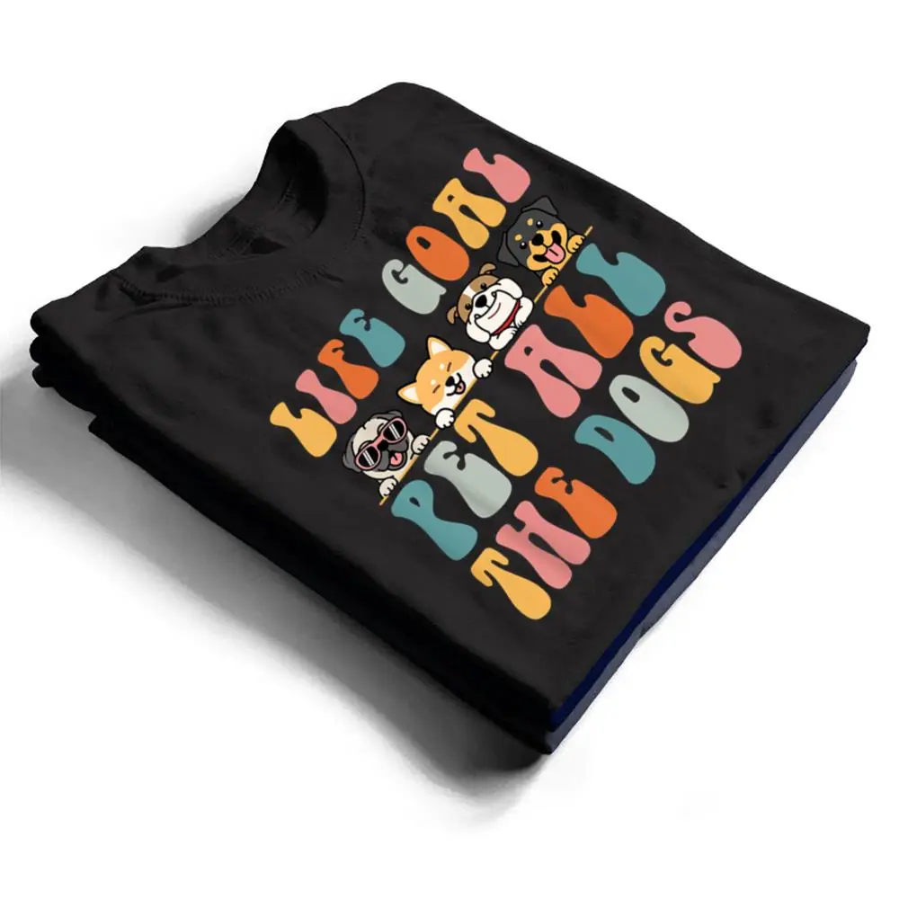 Life-Goal-Pet-All-The-Dogs-Vintage-Cute-Dogs-Pug-Corgi-T-Shirt-1 Life Goal Pet All The Dogs Vintage Cute Dogs Pug Corgi T Shirt