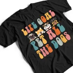 Life Goal Pet All The Dogs Vintage Cute Dogs Pug Corgi T Shirt Life Goal Pet All The Dogs Vintage Cute Dogs Pug Corgi T Shirt