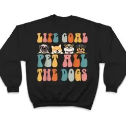 Life Goal Pet All The Dogs Vintage Cute Dogs Pug Corgi T Shirt Life Goal Pet All The Dogs Vintage Cute Dogs Pug Corgi T Shirt