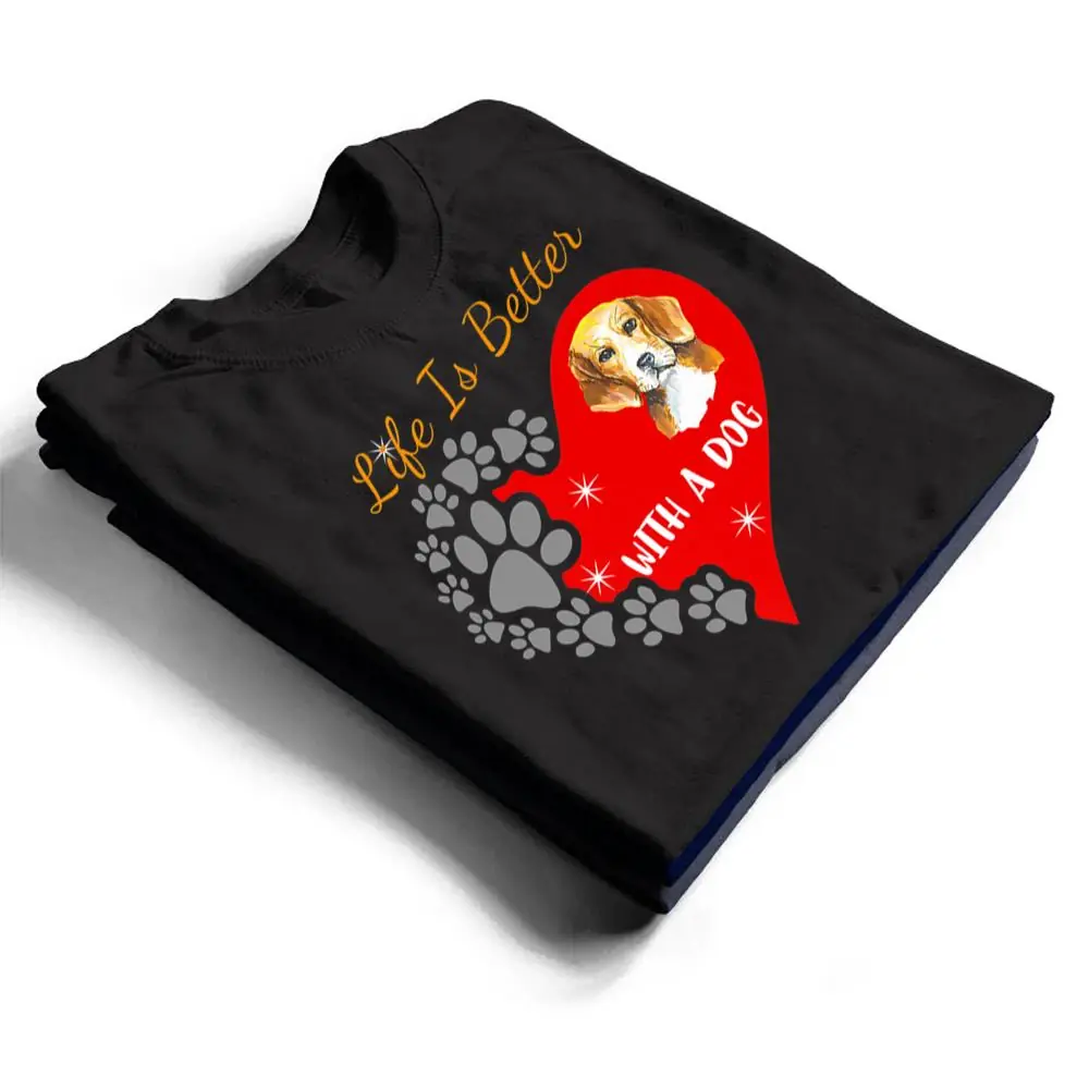 Life-Is-Better-With-A-Dog-Beagle-Design-T-Shirt-1 Life Is Better With A Dog - Beagle Design T Shirt