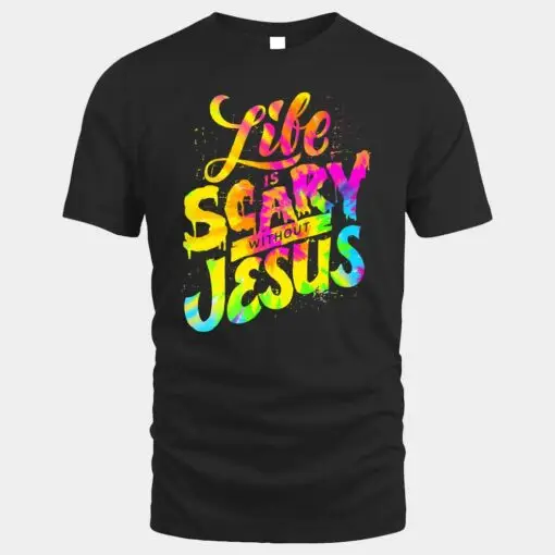 Life is Scary Without Jesus - Christian Faith Halloween Ver 1