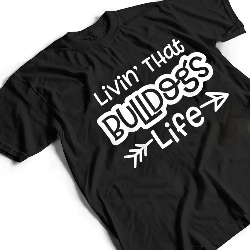 Living-That-Bulldogs-Life-School-Sports-Team-Spirit-Mascot-T-Shirt-2 Living That Bulldogs Life School Sports Team Spirit Mascot T Shirt