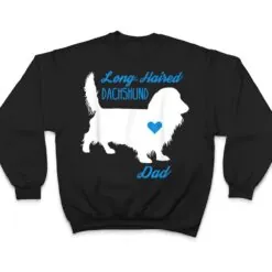 Long-Haired Dachshund Dad - Father's Day Wiener Dog T Shirt Long-Haired Dachshund Dad - Father's Day Wiener Dog T Shirt