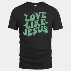 Love Like Jesus Positive Catholic Preppy Retro Christian