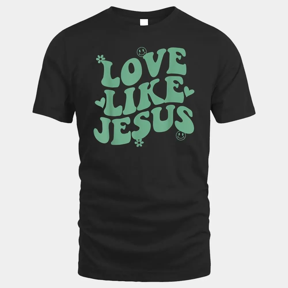 Love Like Jesus Positive Catholic Preppy Retro Christian Love Like Jesus Positive Catholic Preppy Retro Christian