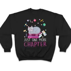 Lovely Kitten Book And Cat Lover One More Chapter T Shirt Lovely Kitten Book And Cat Lover One More Chapter T Shirt