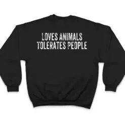 Loves Animals Tolerates People Dog Mom Cat Mom Animal Lover T Shirt