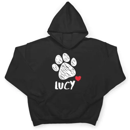 Lucy My Dog Lucy I love My Dog Lucy Puppy Love Dog Lover T Shirt