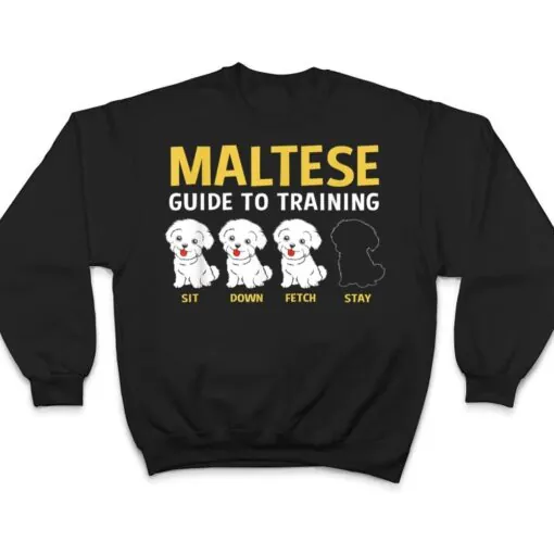 Maltese Guide To Training Funny Dog Trainer T Shirt