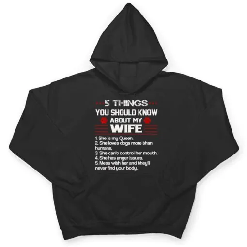 Mens 5 Things You Should Know About My Wife Funny Dog Paw T Shirt