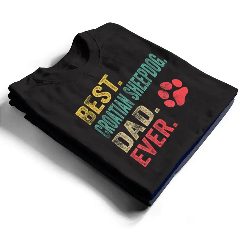 Mens-Best-Croatian-Sheepdog-Dad-ever-Vintage-Father-Dog-Lover-T-Shirt-1 Mens Best Croatian Sheepdog Dad ever Vintage Father Dog Lover T Shirt