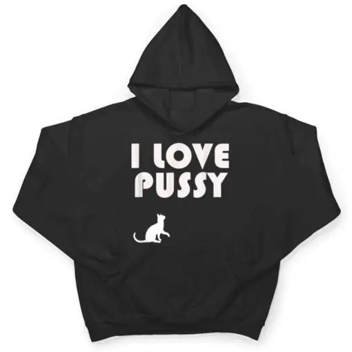 Mens I Love Pussy - T Shirt