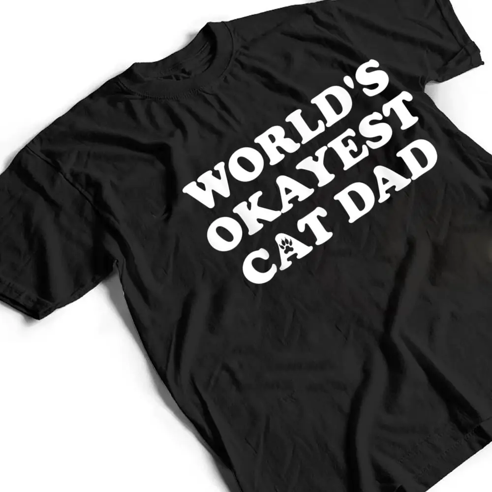 Mens-Mens-Worlds-Okayest-Cat-Dad-T-Shirt-2 Mens Mens World's Okayest Cat Dad T Shirt