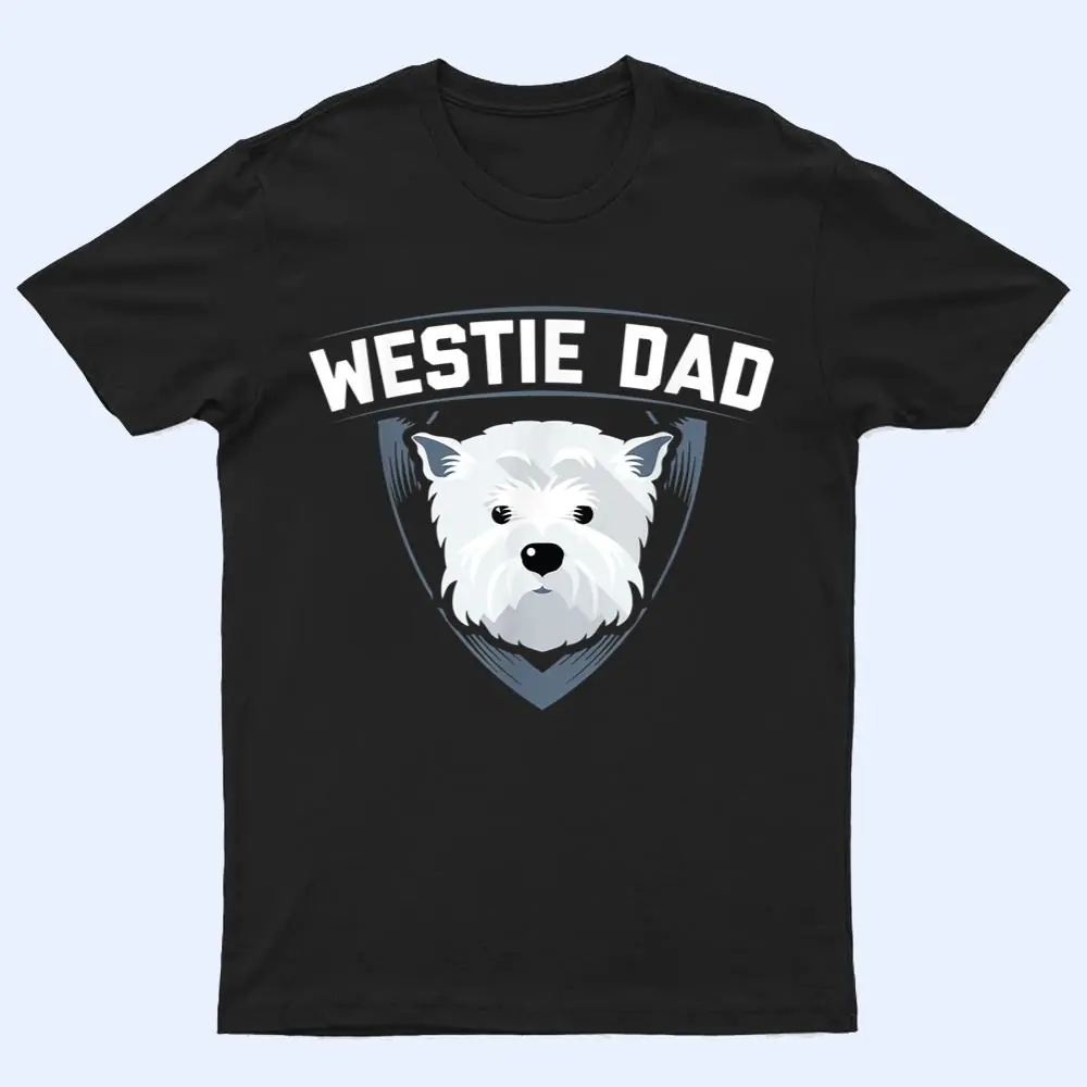 Mens Westie Dad Dog Owner West Highland White Terrier T Shirt Mens Westie Dad Dog Owner West Highland White Terrier T Shirt