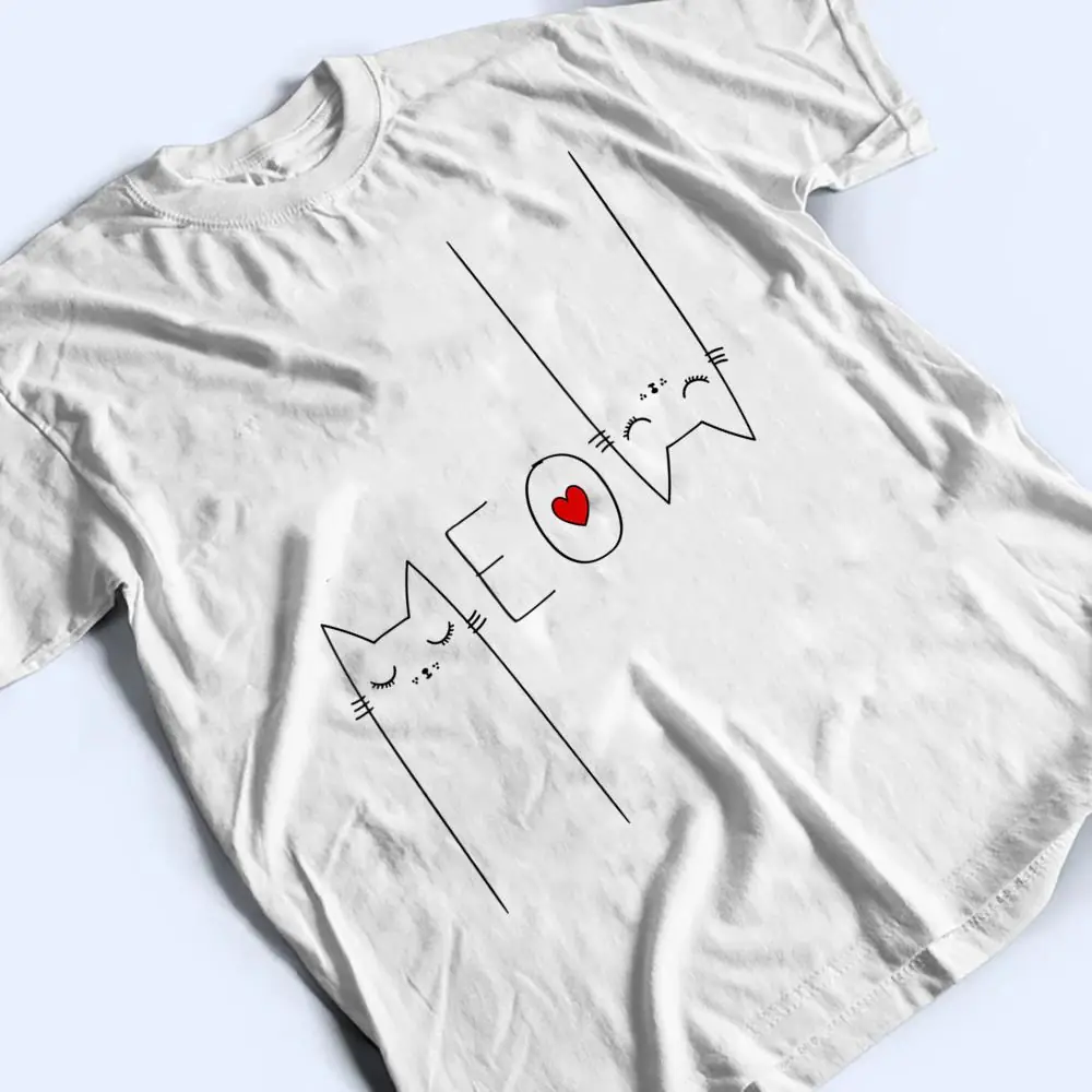 Meow-Cat-Shirt-Meow-Kitty-Funny-Cats-Lover-T-Shirt-2 Meow Cat Shirt Meow Kitty Funny Cats Lover T Shirt