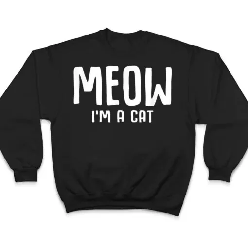 Meow I M A Cat Funny Lazy Halloween Costume T Shirt