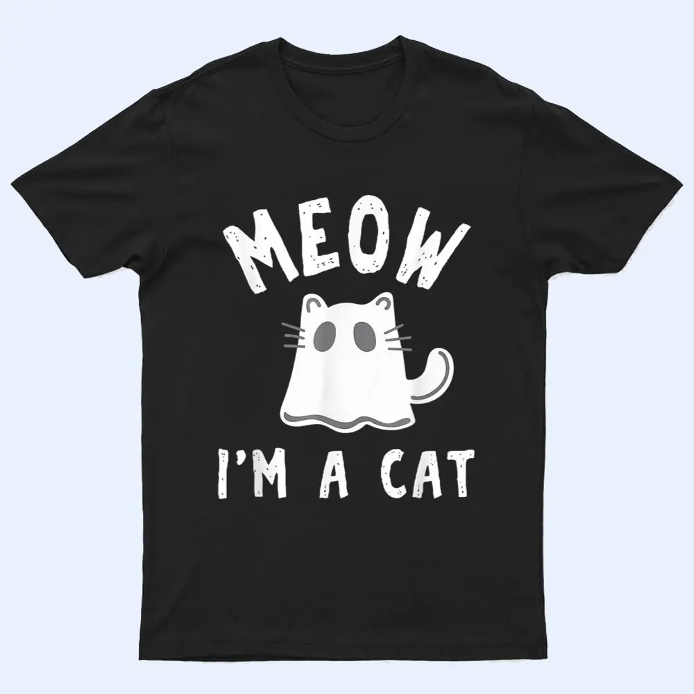 Meow I M A Cat Halloween Costume T Shirt Meow I M A Cat Halloween Costume T Shirt