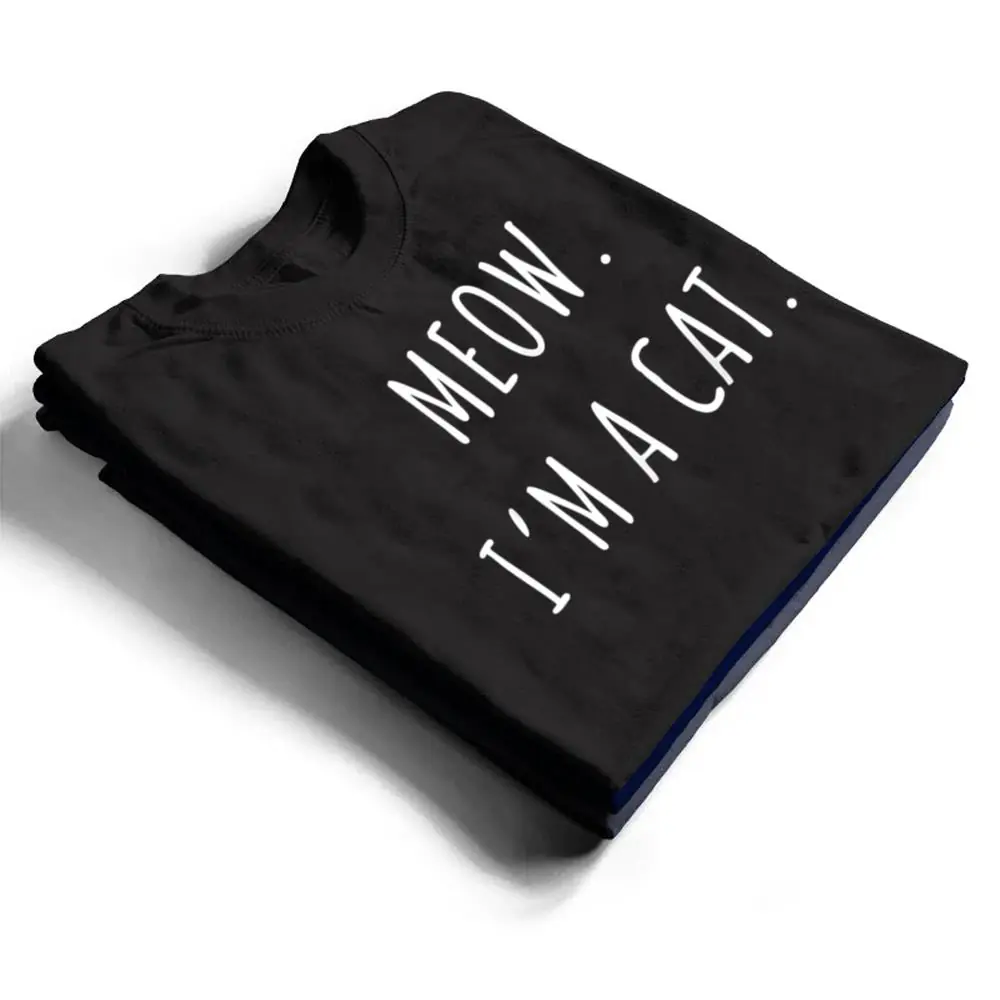 Meow-Im-a-Cat-Funny-Lazy-Cat-Halloween-T-Shirt-1 Meow I'm a Cat Funny Lazy Cat Halloween T Shirt