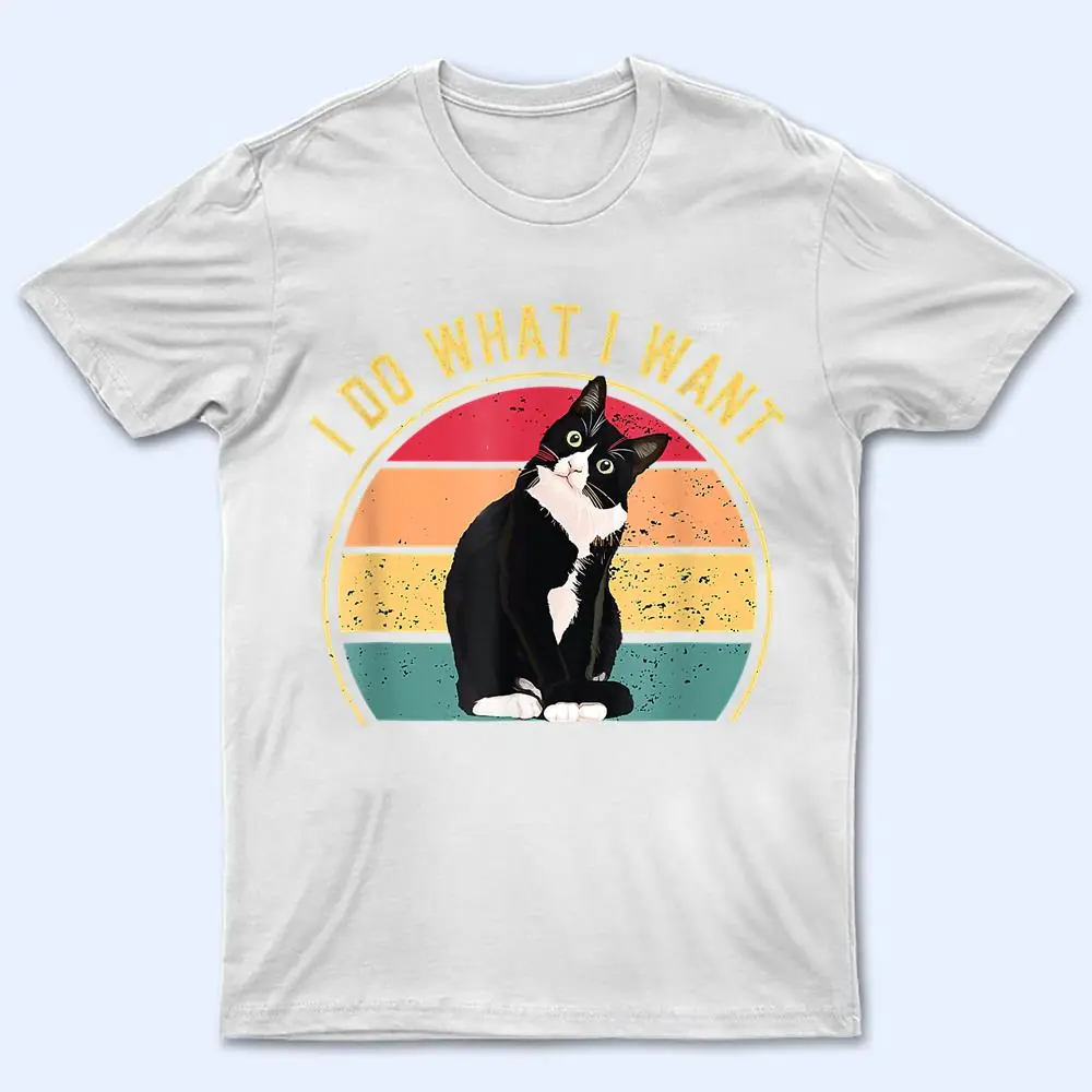 Meow Kitty Cat I Do What I Want Cat Funny Cat Lover Ver 1 T Shirt