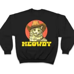 Meowdy Funny Classic Country Cowboy Cat Western Vibe T Shirt Meowdy Funny Classic Country Cowboy Cat Western Vibe T Shirt