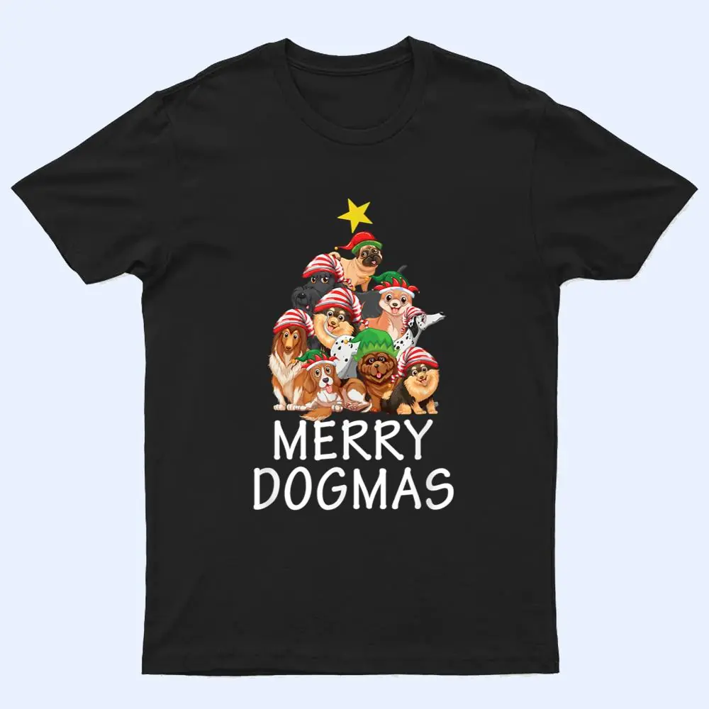 Merry Dogmas Cute Dog Xmas Christmas Tree Dog Lover Gifts Ver 2 T Shirt Merry Dogmas Cute Dog Xmas Christmas Tree Dog Lover Gifts Ver 2 T Shirt