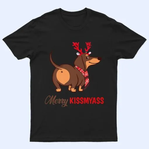 Merry Kissmyass Funny Christmas Reindeer Dachshund Dog Lover T Shirt