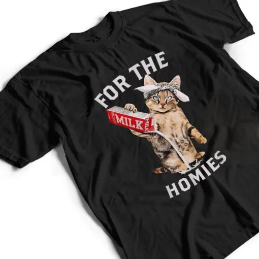 Milk Cat For The Homies Lover Kids Women Tee T Shirt