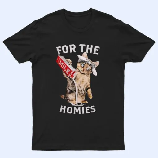 Milk Cat For The Homies Lover Kids Women Tee T Shirt