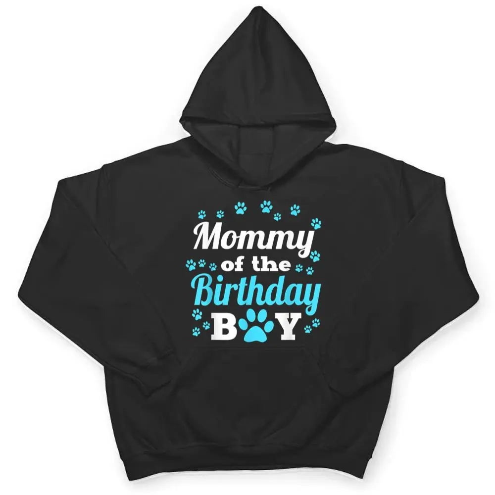 Mommy-Of-The-Birthday-Boy-Dog-Paw-Bday-Party-Celebration-T-Shirt-3 Mommy Of The Birthday Boy Dog Paw Bday Party Celebration T Shirt