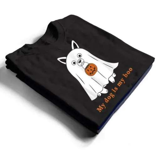 My Dog Is Boo Funny Dog Owner Boo Ghost Lover Halloween Boo Ver 2 T Shirt