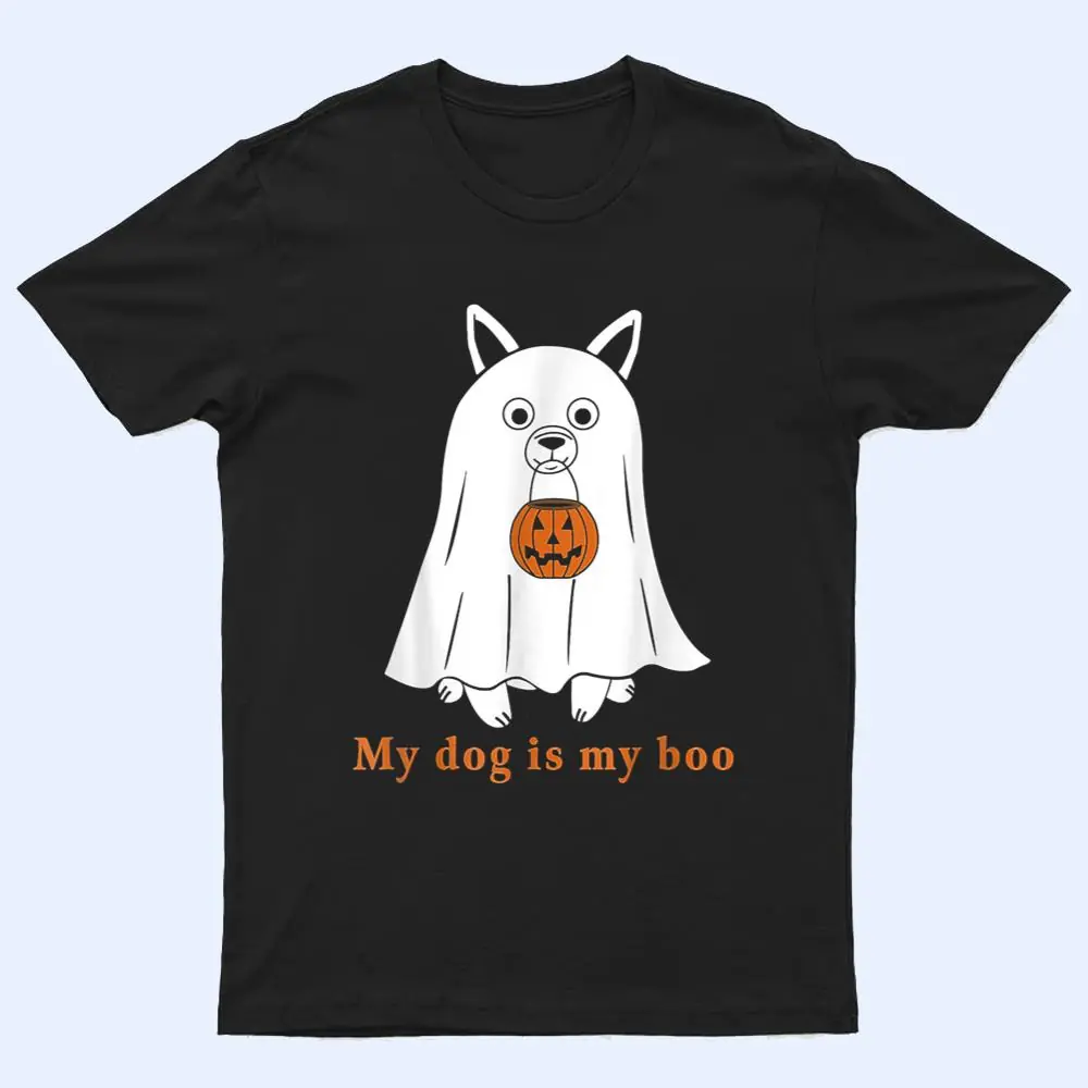 My Dog Is Boo Funny Dog Owner Boo Ghost Lover Halloween Boo Ver 2 T Shirt My Dog Is Boo Funny Dog Owner Boo Ghost Lover Halloween Boo Ver 2 T Shirt
