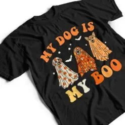 My Dog Is My Boo Spooky Season Ghost Halloween Groovy Retro Ver 4 T Shirt My Dog Is My Boo Spooky Season Ghost Halloween Groovy Retro Ver 4 T Shirt