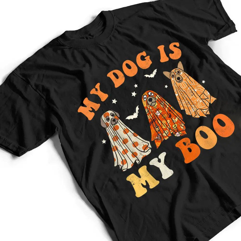 My-Dog-Is-My-Boo-Spooky-Season-Ghost-Halloween-Groovy-Retro-Ver-4-T-Shirt-2 My Dog Is My Boo Spooky Season Ghost Halloween Groovy Retro Ver 4 T Shirt