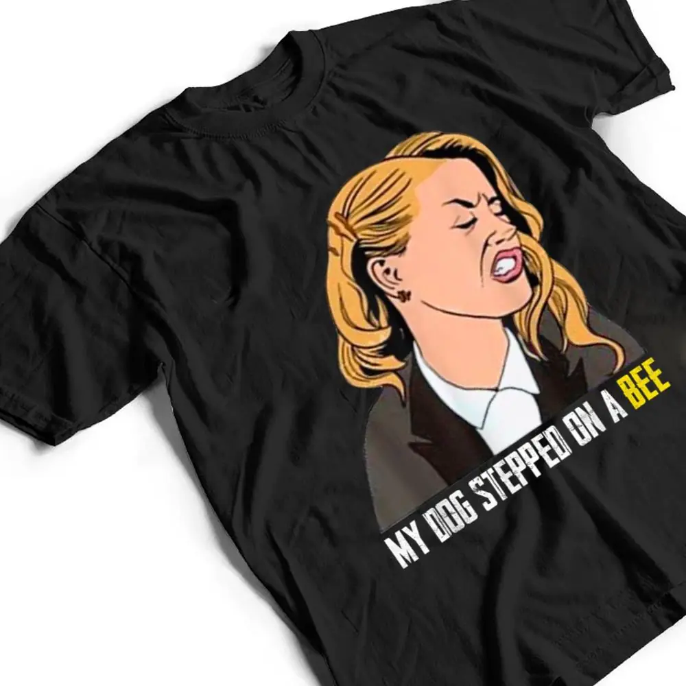 My-Dog-Stepped-On-A-Bee-Ver-1-T-Shirt-2 My Dog Stepped On A Bee Ver 1 T Shirt