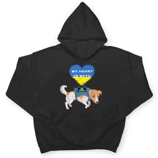 My Heart Is With Ukraine, My Heart Is With Patron Dog Pride T Shirt