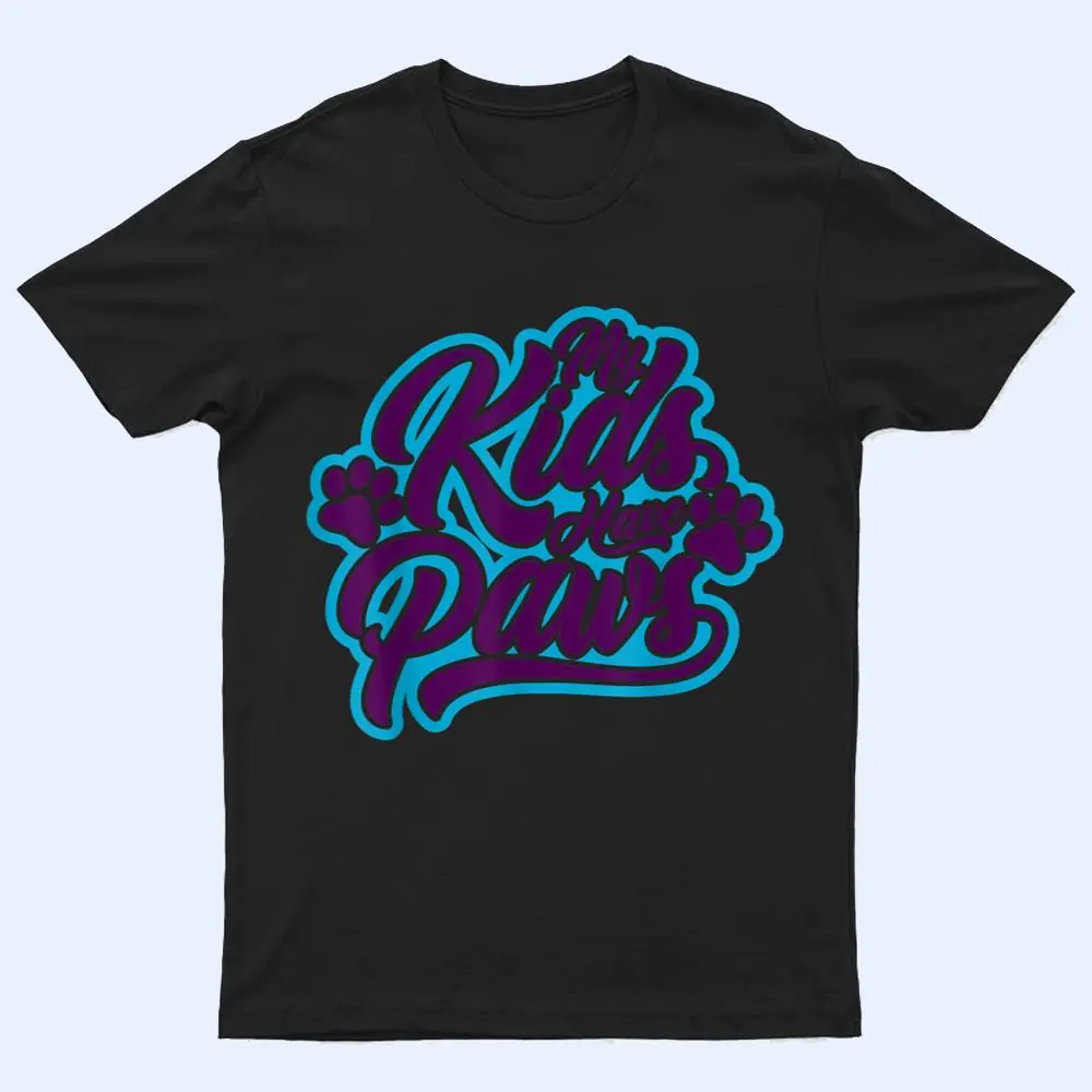 My Kids Have Paws My Kids Have Paws