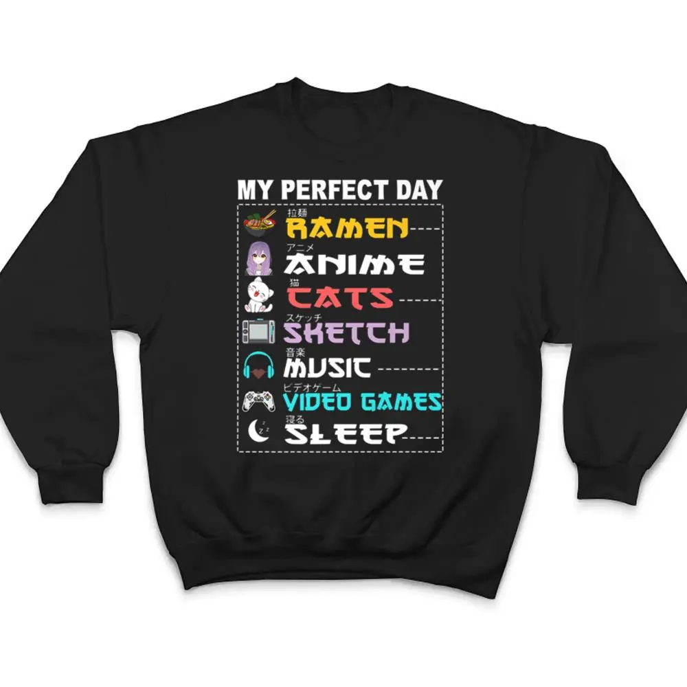 My-Perfect-Day-Anime-Ramen-Sketch-Cat-Music-Video-Game-Sleep-T-Shirt-4 My Perfect Day Anime Ramen Sketch Cat Music Video Game Sleep T Shirt