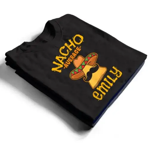 Nacho Average Emily Personalized Name Funny Taco T Shirt