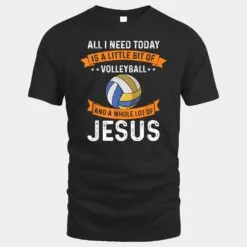 Need Volleyball and Jesus Christian God Love Sport Team