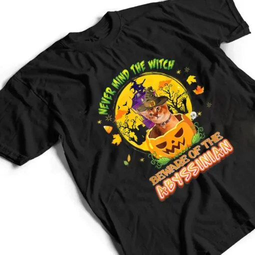 Never Mind He Witch Beware Of Abyssinian Cat Halloween Hat T Shirt