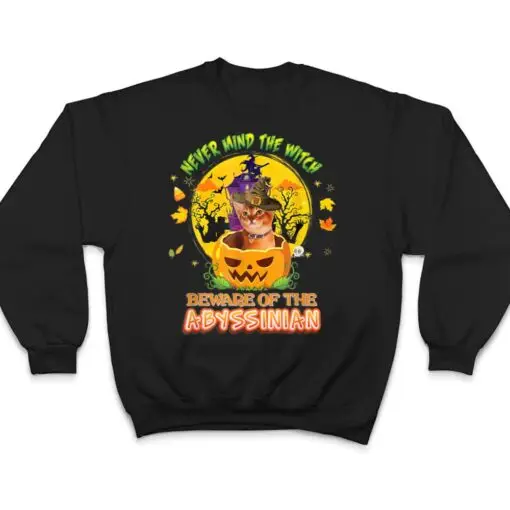 Never Mind He Witch Beware Of Abyssinian Cat Halloween Hat T Shirt