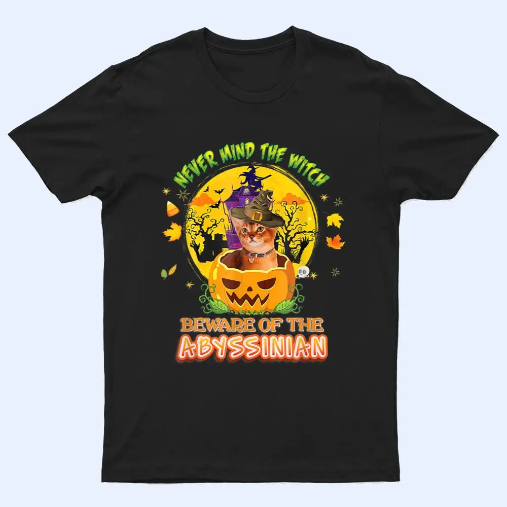 Never Mind He Witch Beware Of Abyssinian Cat Halloween Hat T Shirt Never Mind He Witch Beware Of Abyssinian Cat Halloween Hat T Shirt