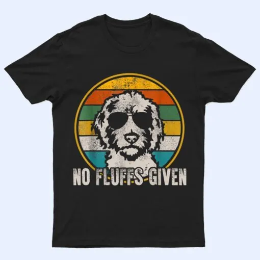 No Fluffs Given Goldendoodle Vintage Retro For Dog Lover T Shirt