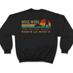 Nosework Dog Sport Training Nose Work Scent Work For Dogs Ver 1 T Shirt