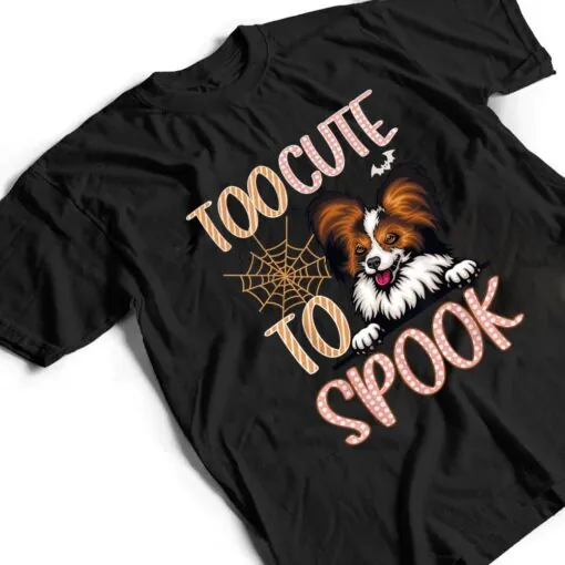 Papillon Dog Halloween Too Cute to Spook papillon dog lovers T Shirt