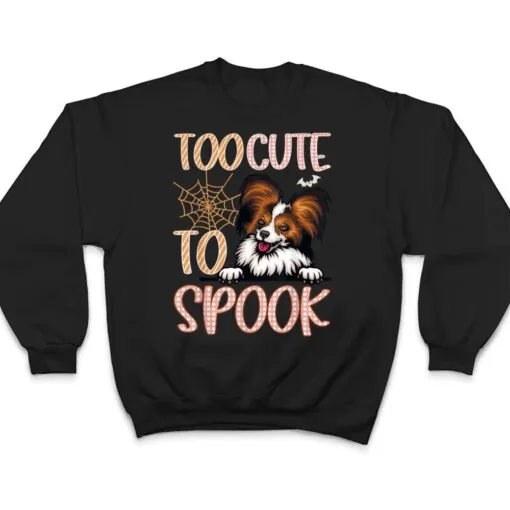 Papillon Dog Halloween Too Cute to Spook papillon dog lovers T Shirt