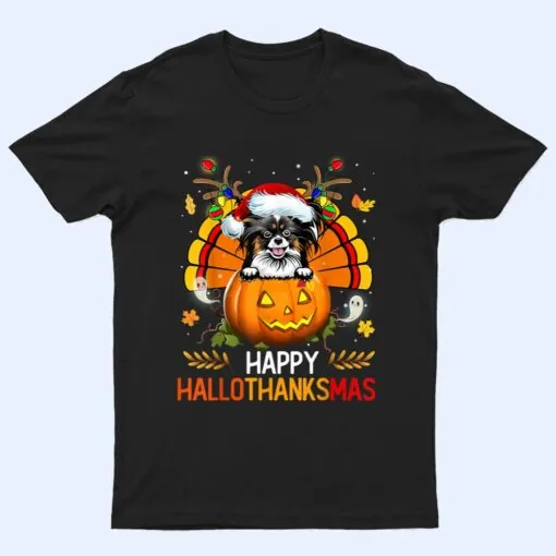 Papillon Dog Happy Hallothanksmas Halloween Christmas T Shirt