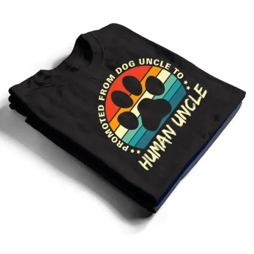 Paw Dog Promoted From Dog Uncle To Human Uncle Father's Day T Shirt