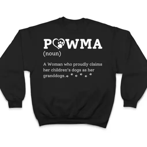 Pawma Funny Dog Mom Pawma Noun A woman Who Proudly T Shirt